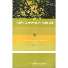 Şehir Ormancılığı Rehberi - World Foresty Center - Robin Morgan