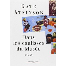 Dans Les Coulisses Du Musée -  Kate Atkinson (1.baskı)