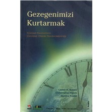 Gezegenimizi Kurtarmak - Küresel Ekonominin Çevresel Olarak Sürdürülebilirliği