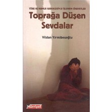 Toprağa Düşen Sevdalar - Vildan Yirmibeşoğlu (1.baskı)