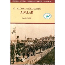 Hâtıralarda ve Hikâyelerde Adalar - Özer Kangür (1.baskı)