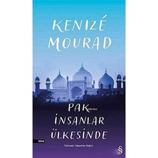 Pak Insanlar Ülkesinde - Kenize Mourad (1.baskı)