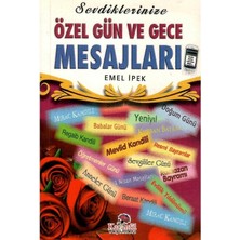 Sevdiklerinize Özel Gün ve Gece Mesajları - Emel Ipek  (Cep Boy)