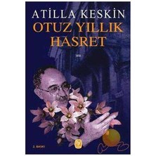 Otuz Yıllık Hasret