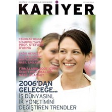 Kariyer Aylık Insan Kaynakları ve Iş Dünyası Dergisi - Tanrılar Okulu Kitabının Yazarı Prof. Stefano D'anna (Aralık 2006 Retro Eski Basım Koleksiyon)