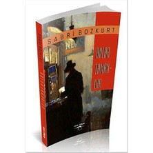 Anlar Zamanlar - Sabri Bozkurt