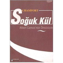 Soğuk Kül - Chamfort