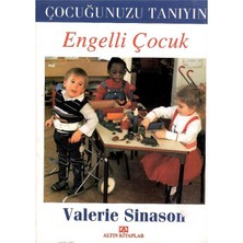 Çocuğunuzu Tanıyın Engelli Çocuk - Valerie Sinason