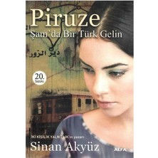 Piruze - Şam'da Bir Türk Gelin - Sinan Akyüz