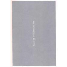 Isimsiz 12. Istanbul Bienali 2011 Elkitabı - Untitled 12TH Istanbul Biennial 2011 The Companion