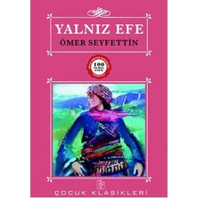Yalnız Efe: Milli Eğitim Bakanlığı Tavsiyeli 100 Temel Eser