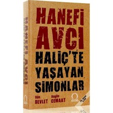 Haliç’te Yaşayan Simonlar: Dün Devlet Bugün Cemaat - Hanefi Avcı