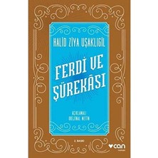 Ferdi ve Şürekası Açıklamalı Orijinal Metin - Halid Ziya Uşaklıgil (1.baskı)