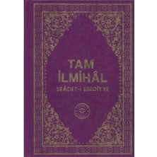 Tam Ilmihal Seadet-I Ebediyye - Hazırlayan: Hüseyin Hilmi Işık