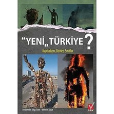 Yeni Türkiye Kapitalizm Devlet Sınıflar - Tolga Tören - Melehat Kutun (1.baskı)