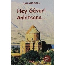 Hey Gavur Anlatsana - Can Nuroğlu (Cep Kitabı)