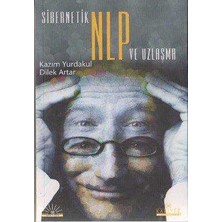 Sibernetik Nlp ve Uzlaşma