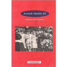 Atatürk Ihtilali (Cilt 3) - Mahmut Esat Bozkurt