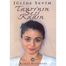 Tanrı'nın Sesi Kadın - Jülide Sevim (Imzalı ve Ithaflı) (1.baskı)