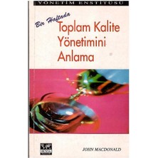 Bir Haftada Toplam Kalite Yönetimini Anlama