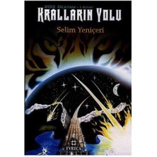 Kralların Yolu / 2012 Destanı 1. Kitap