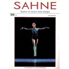 Sahne Iki Aylık Tiyatro ve Opera Bale Dergisi - Mart - Nisan 2012 (Retro Eski Basım) Koleksiyon