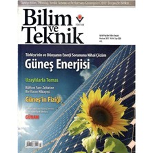 Tübitak - Bilim ve Teknik- Güneş Enerjisi - Aylık Popüler Bilim Dergisi - Retro Eski Basım Koleksiyon (Haziran 2011 -  Yıl - 44 SAYI:523 (Not: Ekleri Yoktur!!!)