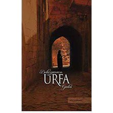 Bediüzzaman'ın Urfa Günleri