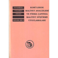 Kobi'lerde Maliyet Analizleri ve Firma Çapında Maliyet Düşürme Uygulamaları
