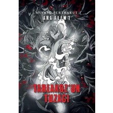 Ara Âlem 1 - Tarlakoz'un Tuzağı - Miyase Sertbarut