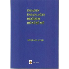 Insanın Insanlığın Değişim Dönüşümü