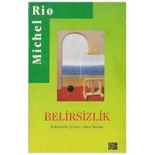 Belirsizlik - Michel Rio
