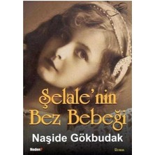 Şelale'nin Bez Bebeği - Naşide Gökbudak (1.baskı)