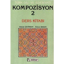 Türk Dili ve Edebiyatı Kompozisyon 2 Ders Kitabı - Osman Çeviksoy - Ethem Baran