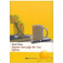 Düşten Gerçeğe Bir Yol: Eğitim