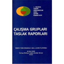Çalışma Grupları Taslak Raporları 1.ulusal Ormancılık Gıda Çevre Kurultayı