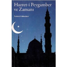 Hazret-I Peygamber ve Zamanı - Tahirü’l Mevlevi