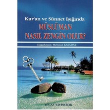 Kur'an ve Sünnet Işığında Müslüman Nasıl Zengin Olur - Mehmet Kasadar (1.baskı)