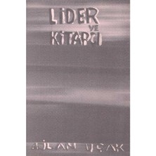 Lider ve Kitapçı - Ajlan Uçak