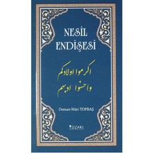 Nesil Endişesi - Osman Nuri Topbaş (Cep Kitabı)