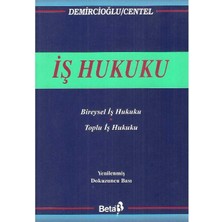 Iş Hukuku - Bireysel Iş Hukuku - Toplu Iş Hukuku - Murat Demircioğlu