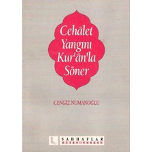 Cehalet Yangını Kur'an'la Söner - Cengiz Numanoğlu (Cep Kitabı)