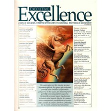 Executive Excellence - Liderlik Gelişimi Yönetim Etkililiği ve Kurumsal Üretkenlik Dergisi (Ağustos 2002 Yıl 6: Sayı 65 ) Retro Eski Basım Koleksiyon