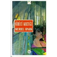 Sürücü Koltuğu - Muriel Spark (1.baskı)