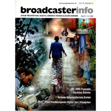 Broadcasterinfo: Aylık Televizyon, Radyo, Sinema Teknolojileri Dergisi - Post Prodüksiyonda Dijital Veri Altyapıları (Sayı: 23-Ekim 2005 Retro Koleksiyon Eski Baskı)