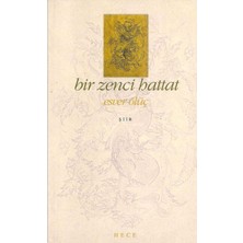 Bir Zenci Hattat - Esver Ölüç (1.baskı)