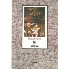 Iki Yobaz - Ihsan Işık (1.baskı)