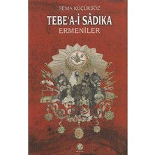 Tebe'a-I Sadıka; Ermeniler