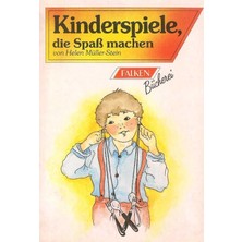 Kinderspiele Die Spaß Machen - Müller-Stein Helen