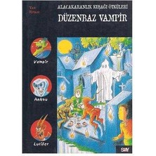 Düzenbaz Vampir; Alacakaranlık Kuşağı Öyküleri - 1 - Yak Rivais